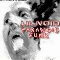 Purchase Lil Noid - Paranoid Funk (Tape)