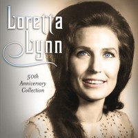 Purchase Loretta Lynn - 50th Anniversary Collection CD1