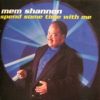 Purchase Mem Shannon - Spend Some Time With Me