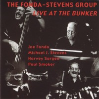 Purchase The Fonda/Stevens Group - Live At The Bunker