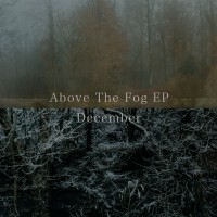 Purchase December - Above The Fog (EP)