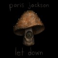 Buy Paris Jackson - Let Down (CDS) Mp3 Download