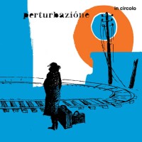 Purchase Perturbazione - In Circolo