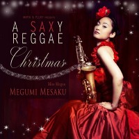 Purchase Megumi Mesaku - A Saxy Reggae Christmas