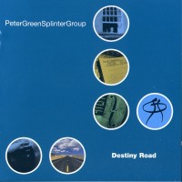 Purchase Peter Green Splinter Group - Destiny Road
