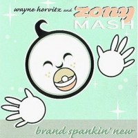 Purchase Wayne Horvitz & Zony Mash - Brand Spankin' New