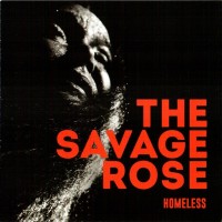 Purchase The Savage Rose - Homeless