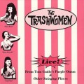 Buy The Trashwomen - Live!... Mp3 Download