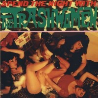 Purchase The Trashwomen - Spend The Night With The Trashwomen