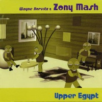 Purchase Wayne Horvitz & Zony Mash - Upper Egypt