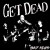 Buy Get Dead - Bad News Mp3 Download