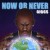 Buy Giggs - Now Or Never Mp3 Download