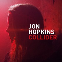 Purchase Jon Hopkins - Collider (Remixes)