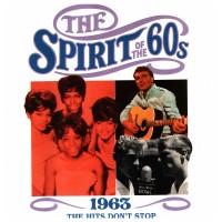 Purchase VA - The Spirit Of The 60S: 1963 (The Hits Don't Stop)