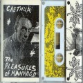 Buy Caethua - The Pleasures Of Manhood (Tape) Mp3 Download