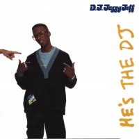 Purchase DJ Jazzy Jeff & The Fresh Prince - He's The DJ, I'm The Rapper (Expanded Edition) CD1