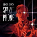 Buy Lemon Demon - Spirit Phone (Remastered 2018) CD1 Mp3 Download