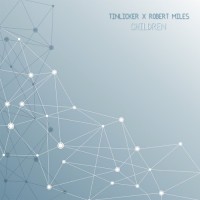 Purchase Tinlicker & Robert Miles - Children (CDS)