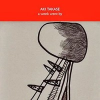 Purchase Aki Takase - A Week Went By