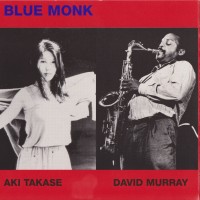 Purchase Aki Takase - Blue Monk (With David Murray)