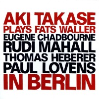 Purchase Aki Takase - Plays Fats Waller In Berlin