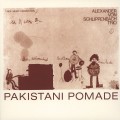 Buy Alexander Von Schlippenbach - Pakistani Pomade (Reissued 2003) Mp3 Download