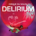 Purchase Cirque Du Soleil - Delirium Mp3 Download