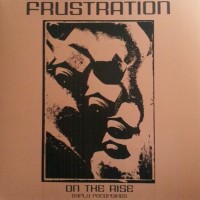 Purchase Frustration - On The Rise Early Recordings