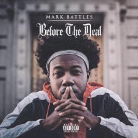 Purchase Mark Battles - Before The Deal