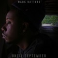 Buy Mark Battles - Until September Mp3 Download