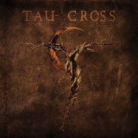 Purchase Tau Cross - Messengers Of Deception