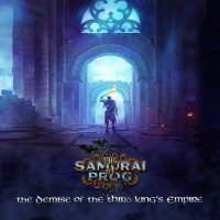 Purchase The Samurai Of Prog - The Demise Of The Third King's Empire