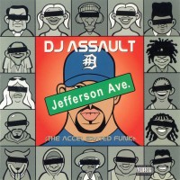 Purchase DJ Assault - Jefferson Ave. (The Accelerated Funk)