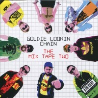 Purchase Goldie Lookin Chain - The Mix Tape Two