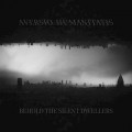 Buy Aversio Humanitatis - Behold The Silent Dwellers Mp3 Download