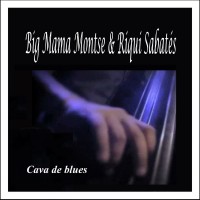 Purchase Big Mama Montse - Cava De Blues: Big Mama Montse & Riqui Sabatés