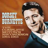 Purchase Dorsey Burnette - The Complete Motown Recordings 1964-1965