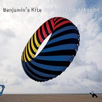 Purchase Benjamin's Kite - Ingenious Cacophonies