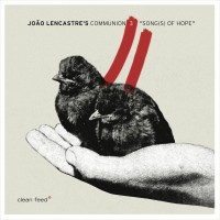 Purchase João Lencastre's Communion 3 - Song (S) Of Hope