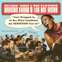 Purchase Sharon Jones & The Dap-Kings - Just Dropped In (To See What Condition My Rendition Was In)