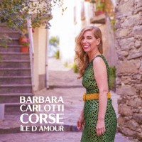 Purchase Barbara Carlotti - Corse Île D'amour