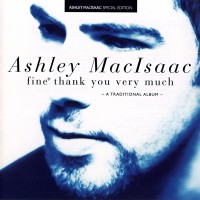 Purchase Ashley MacIsaac - Fine® Thank You Very Much - A Traditional Album
