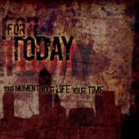 Purchase For Today - Your Moment, Your Life, Your Time (EP)