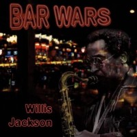 Purchase willis jackson - Bar Wars (Vinyl)