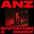 Buy Anz - Invitation 2 Dance (EP) Mp3 Download