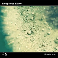 Purchase Deepness Dawn - Bordersun