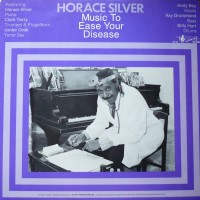 Purchase Horace Silver - Music To Ease Your Disease
