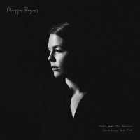 Purchase Maggie Rogers - Notes From The Archive: Recordings 2011-2016