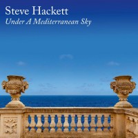 Purchase Steve Hackett - Under A Mediterranean Sky
