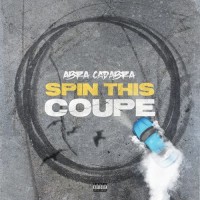 Purchase Abra Cadabra - Spin This Coupe (CDS)